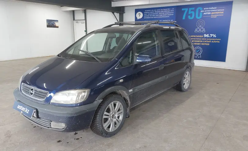 Opel Zafira 2001 года за 2 800 000 тг. в Астана